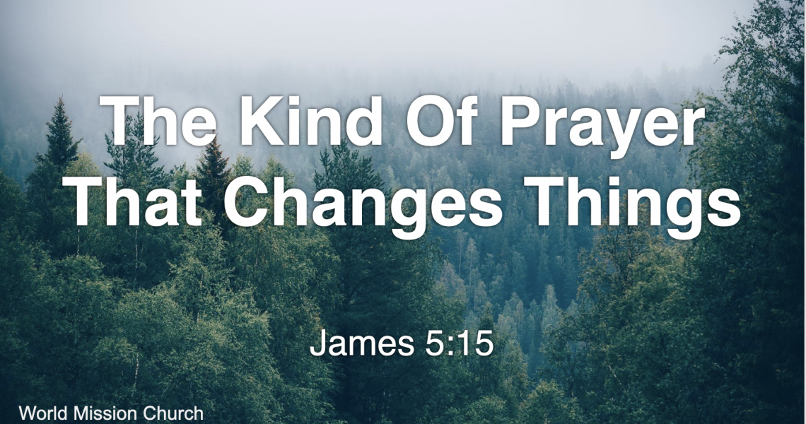 Prayer that Changes Things